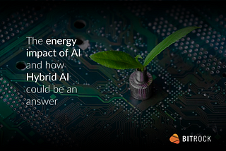 The energy impact of AI and how Hybrid AI could be an answer
