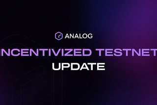 A Surge in Community Engagement and Validator Interest | Analog Testnet