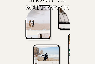 Showit Vs. Squarespace — Which Is A Better Choice For Your Brand?