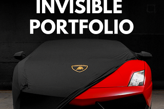 How to See Your “Invisible Portfolio”