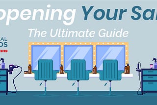 Reopening Your Salon | The Ultimate Guide