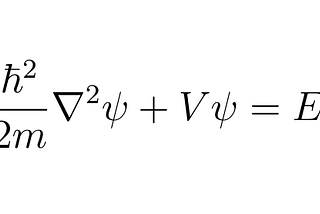Schrödinger’s Equation