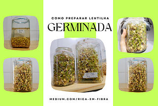 Como preparar lentilhas germinadas