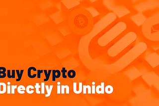 Buy Crypto Directly in Unido