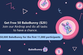 💰 Bakery Bunny Finance #Airdrop is live ‼️