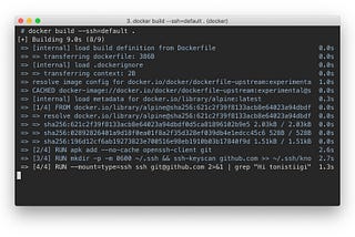 Build secrets and SSH forwarding in Docker 18.09