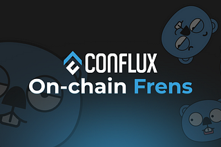 On-Chain Frens Campaign: Complete Quests & Earn Rewards with Conflux x Intract