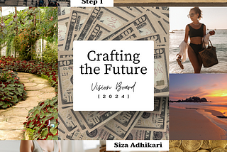 Are you ready for it? Vision board 2024 : New life, New Future, New Style