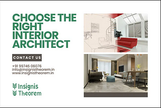 How to Choose the Right Interior Architect for Your Project?