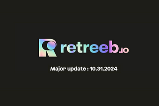 Retreeb Strategic Update