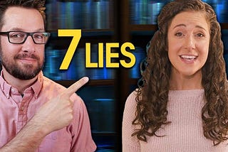 Stop Telling Yourself these 7 lies