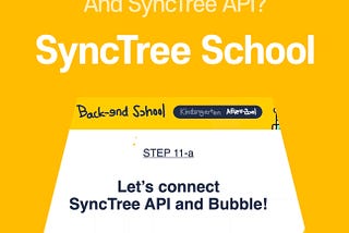 How To Connect Bubble and SyncTree API