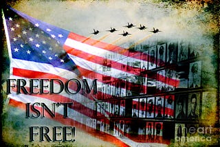 Freedom isn’t f**kin Free!