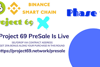 Project69 Token Pre-Sale Phase 1