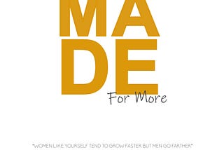 She, Made for More