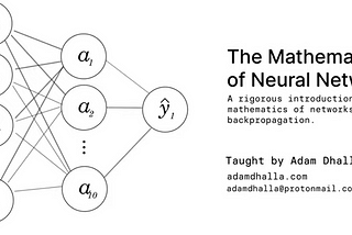 Watch my Complete Lecture Series on Neural Network Mathematics