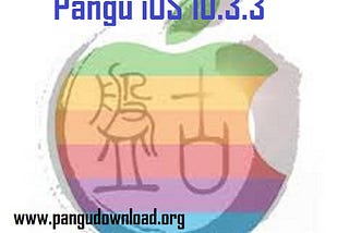 A Complete Overview Of Pangu iOS 10.3.3