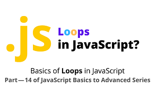 Loops in JavaScript
