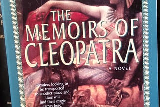 The Memoirs of Cleopatra, by Margaret George: Friday Reads #1