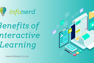 Benefits of Interactive Learning