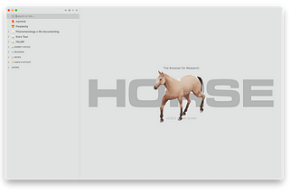 Horse Browser: embracing rabbit holes, following your curiosity & creating an internet that works…