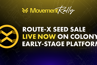 Route-X Seed Sale Now Live on Colony Lab