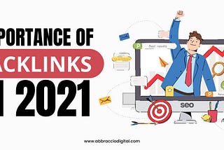 IMPORTANCE OF BACKLINKS IN 2021
