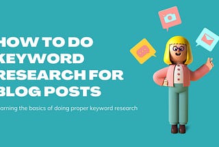 How To Do Keyword Research for Blog Posts — A Guide for Affiliates