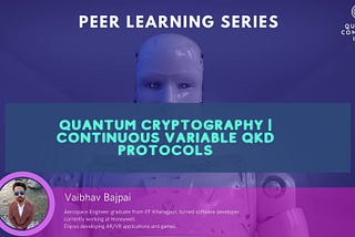 Continuous variable QKD Protocols