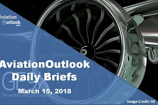 GE9X Engine Lifts Off, Lufthansa Technik’s AutoInspect and More