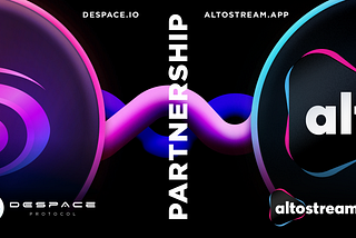DeSpace Partners with Blockchain Streaming Platform, Altostream