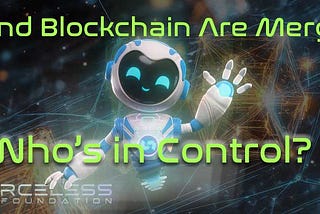 Blockchain and AI: Tools for Freedom or Control?
