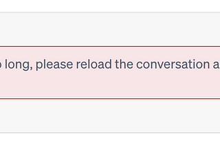 ChatGPT — How to Bypass The “Message You Submitted Was Too Long” Message