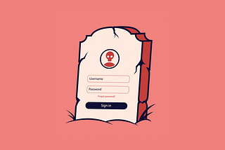 Illustration: In a future where you have to explain what is a grave, a good metaphor might be a login page.