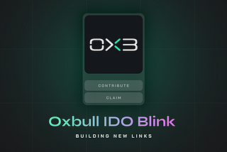 Building new Links: Oxbull IDO Blink