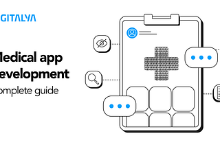 Medical app development — Complete guide