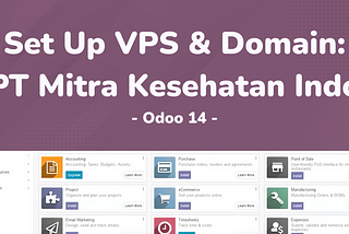 UAS ERP UI 2022_Kelompok 1_PT. Mitra Kesehatan Indo_Set up VPS dan Domain