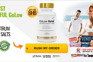 GoLow Keto Weight reduction Supplement Available Online , Buy Now!