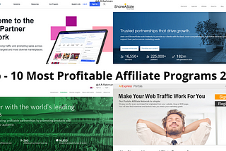 Top — 10 Most Profitable Affiliate Programs 2021