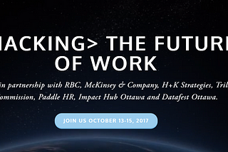 Hacking the future of work [and policy!] in Ottawa