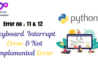 Decoding Python’s KeyboardInterrupt and NotImplementedError: A Comprehensive Guide