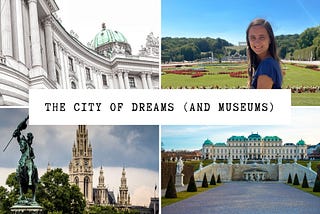 The city of dreams — collage of Vienna photos