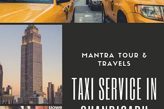 Everyone Loves Taxi Service In Chandigarh with Mantra Tour And Travels