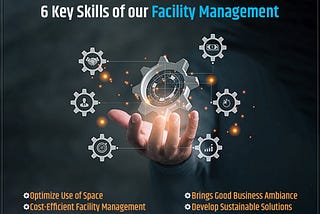 What is the role and significant benefits of Facility Management Services?