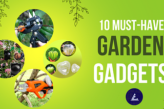 Essential Gardening Tools: Must-Haves for Gardening Success