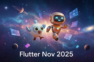 Flutter November 2025 💙 Flutter Monthly
