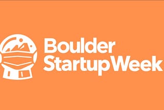 Boulder Startup Week 2021: Resilience