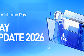 Alchemy Pay | May Update 2026
