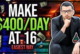 3 SIMPLE Ways To Make $400/Day At 16 Years Old (Easy Online Income)