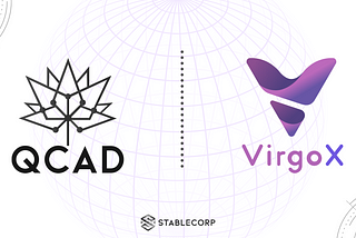 Stablecorp Partners With VirgoX to List QCAD On  World Stablecoin Trading Center